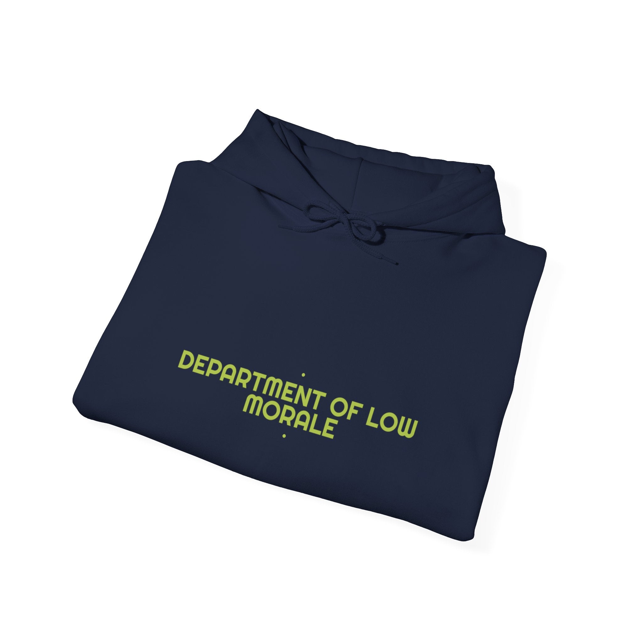 Department Of Low Morale - Trendy Teez Funny Hoodie mockup