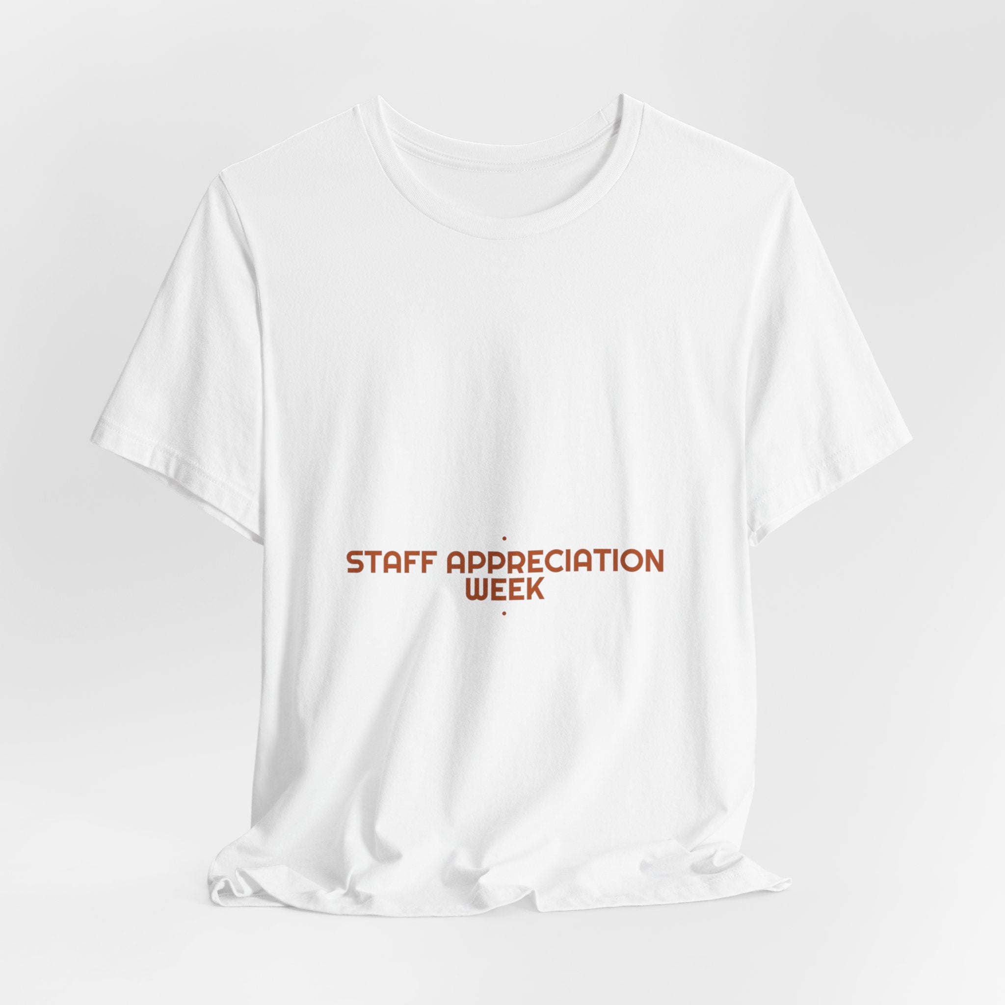 Staff Appreciation Week - Trendy Teez Funny Tee mockup