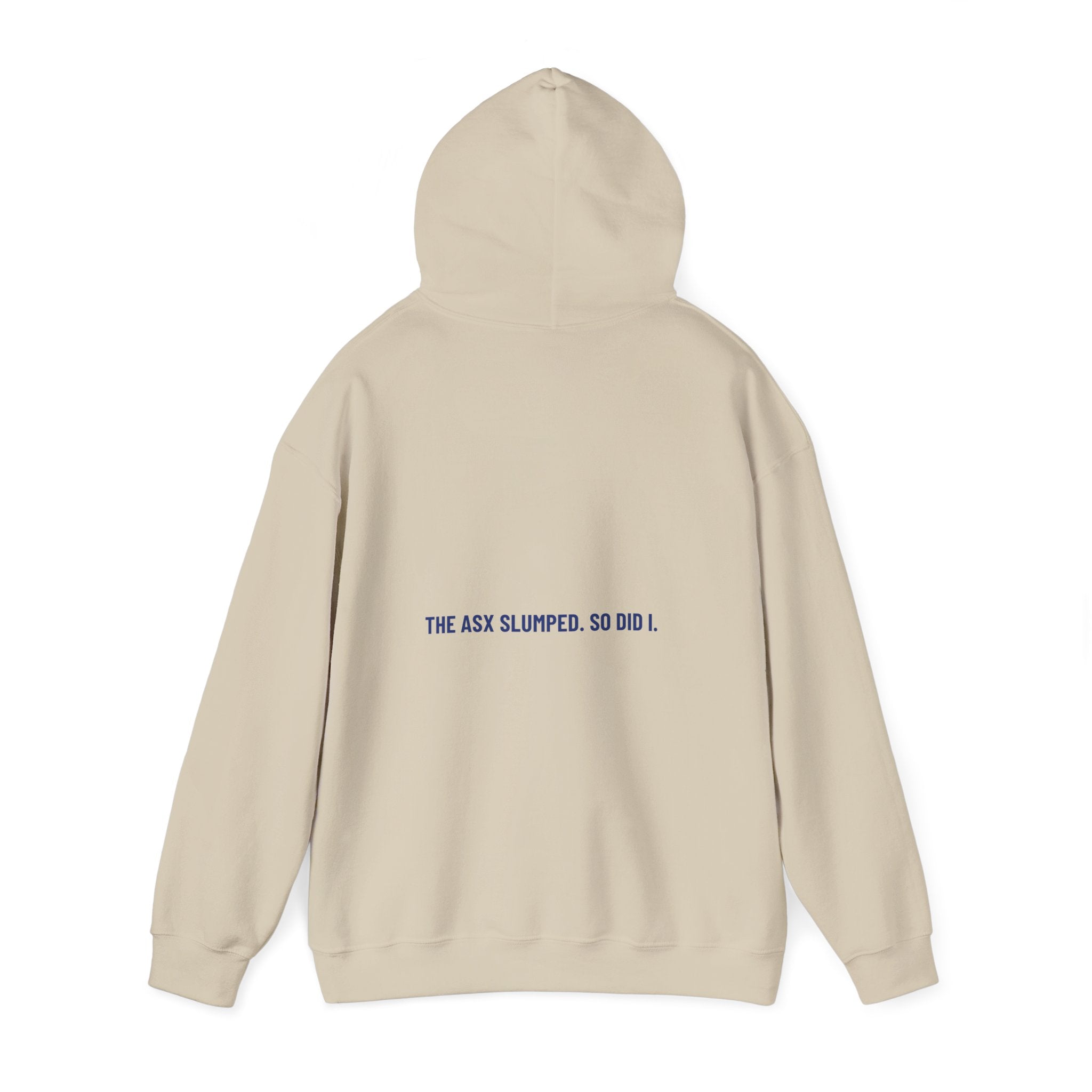 The Asx Slumped. So Did I. - Trendy Teez Funny Hoodie (Back Print) mockup