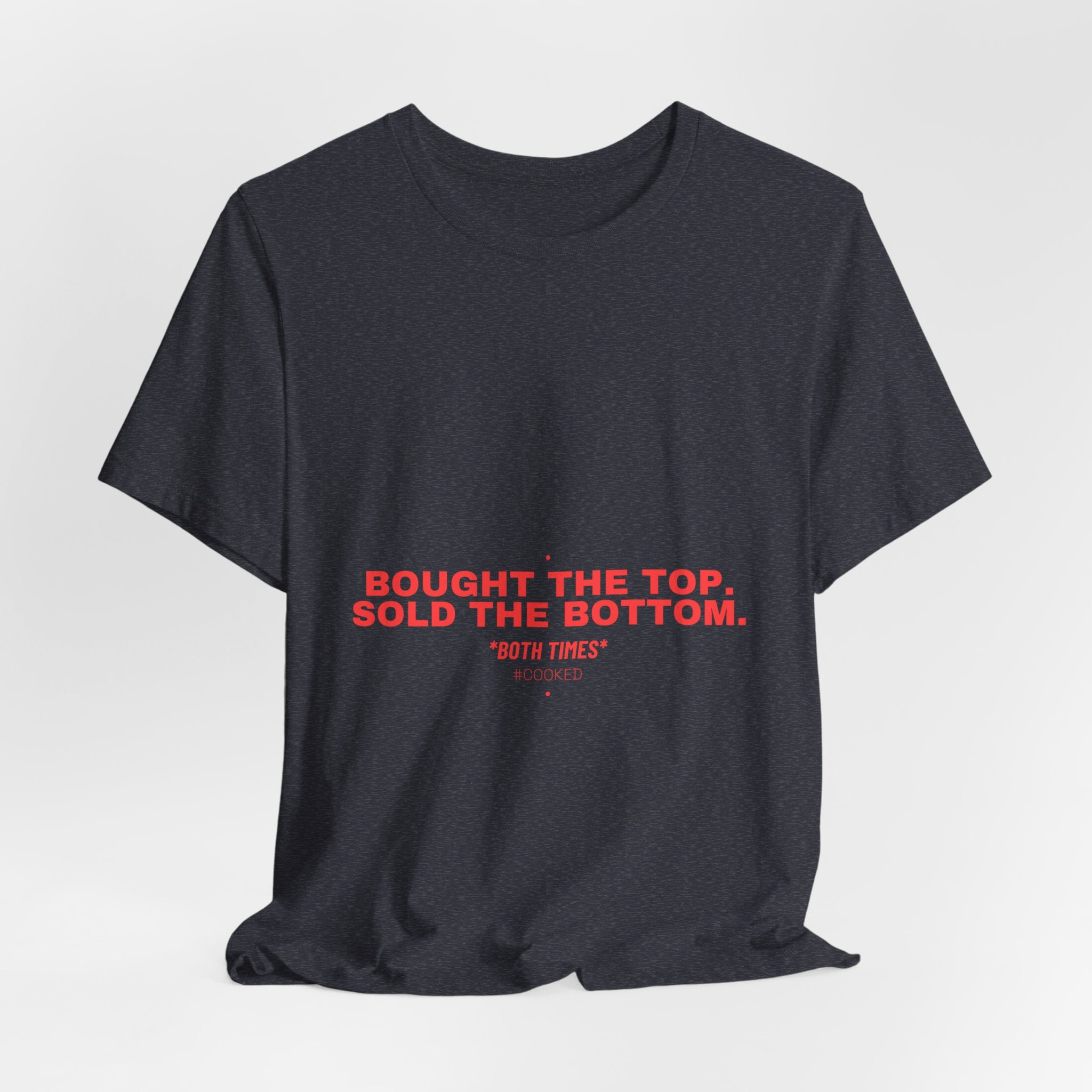 Bought The Top. Sold The Bottom. - Trendy Teez Funny Tee mockup