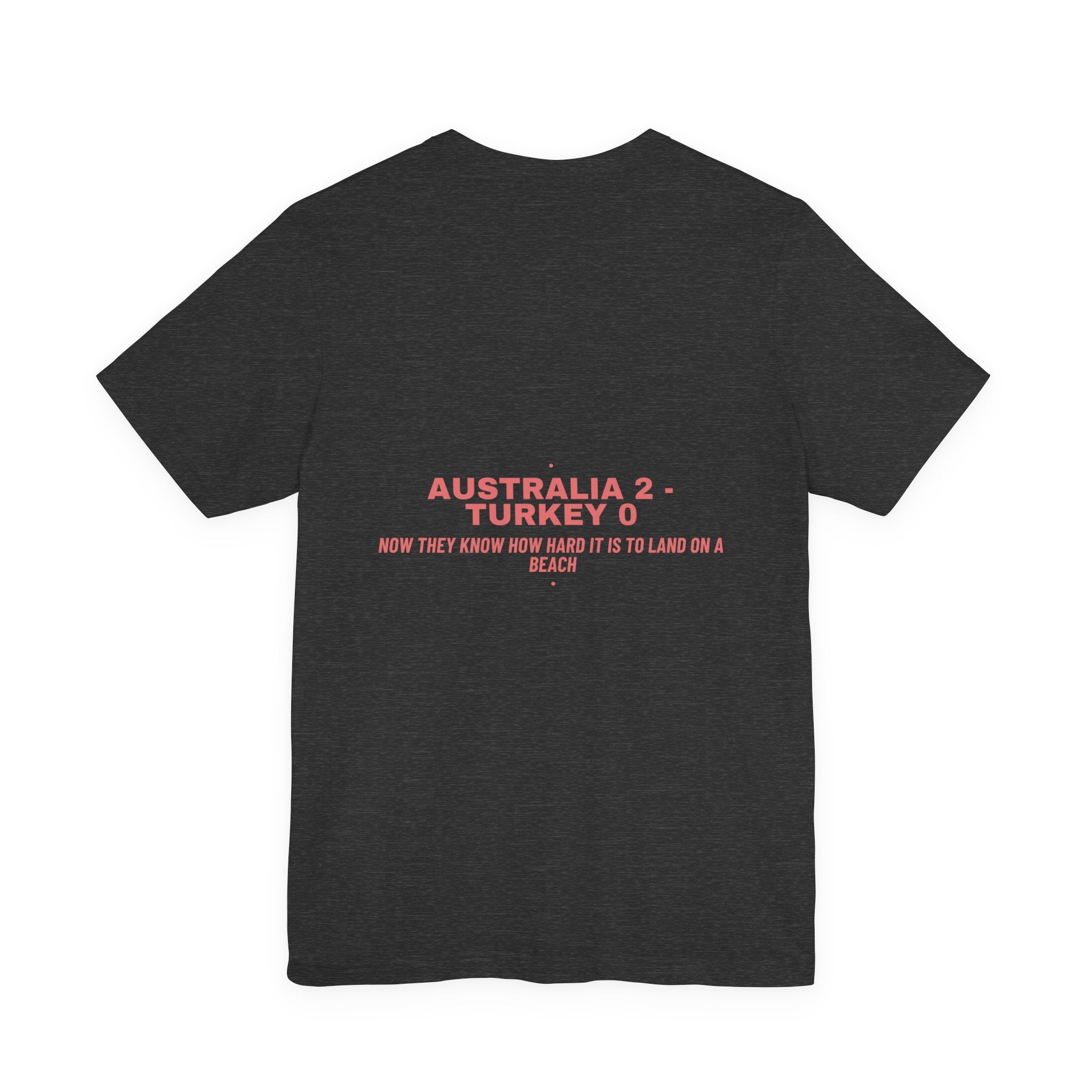 Australia 2 - Turkey 0 - Trendy Teez Funny Tee (Back Print) mockup