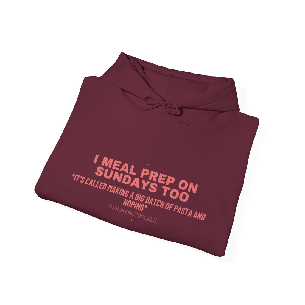 I Meal Prep On Sundays Too - Trendy Teez Funny Hoodie mockup