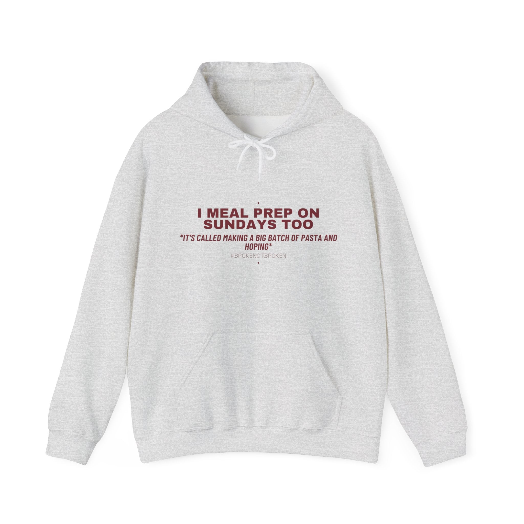 I Meal Prep On Sundays Too - Trendy Teez Funny Hoodie mockup