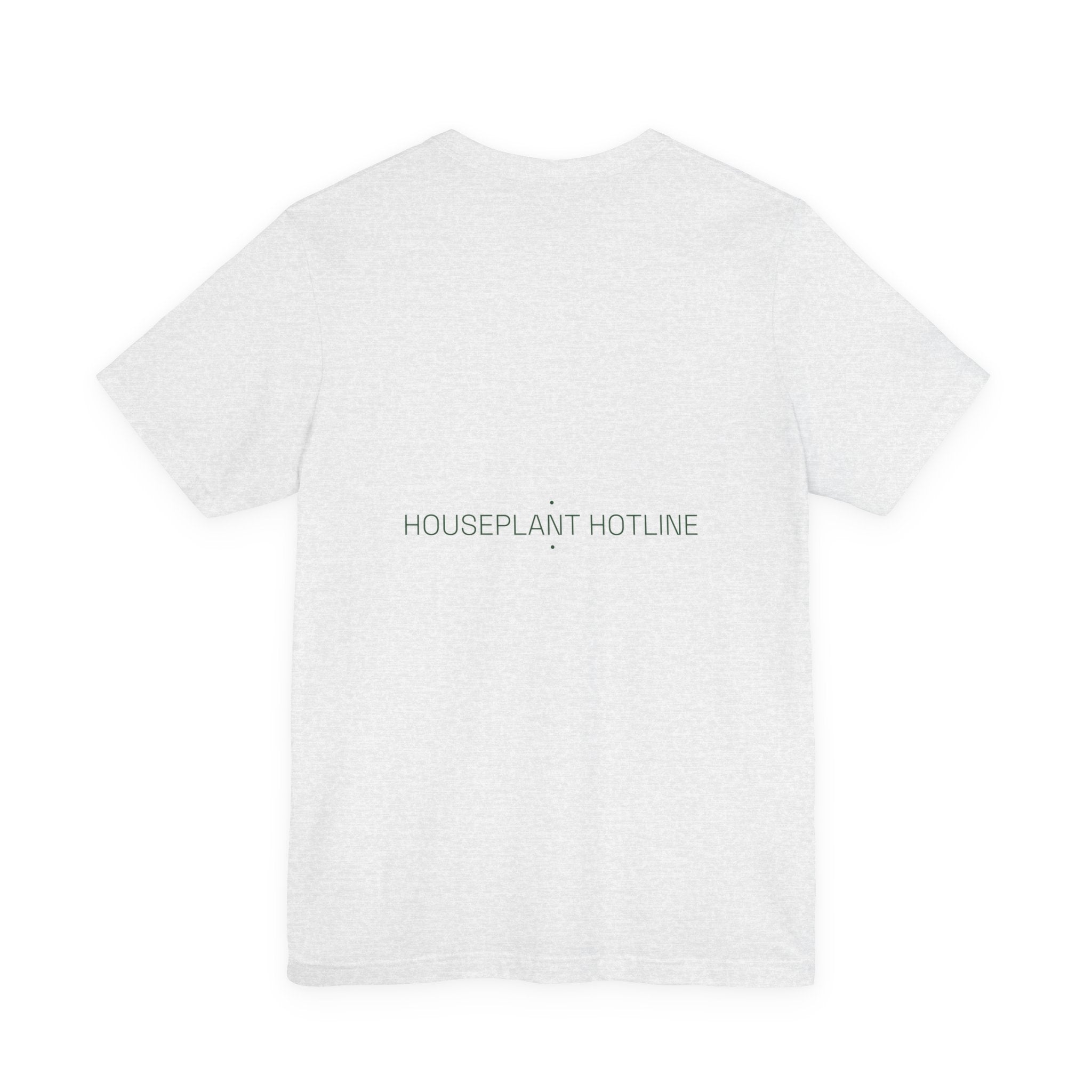 Houseplant Hotline - Trendy Teez Funny Tee (Back Print) mockup