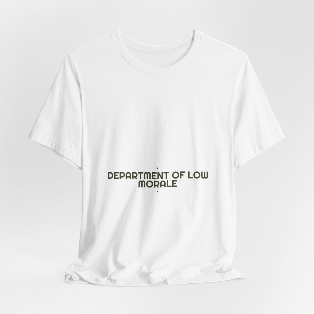 Department Of Low Morale - Trendy Teez Funny Tee mockup