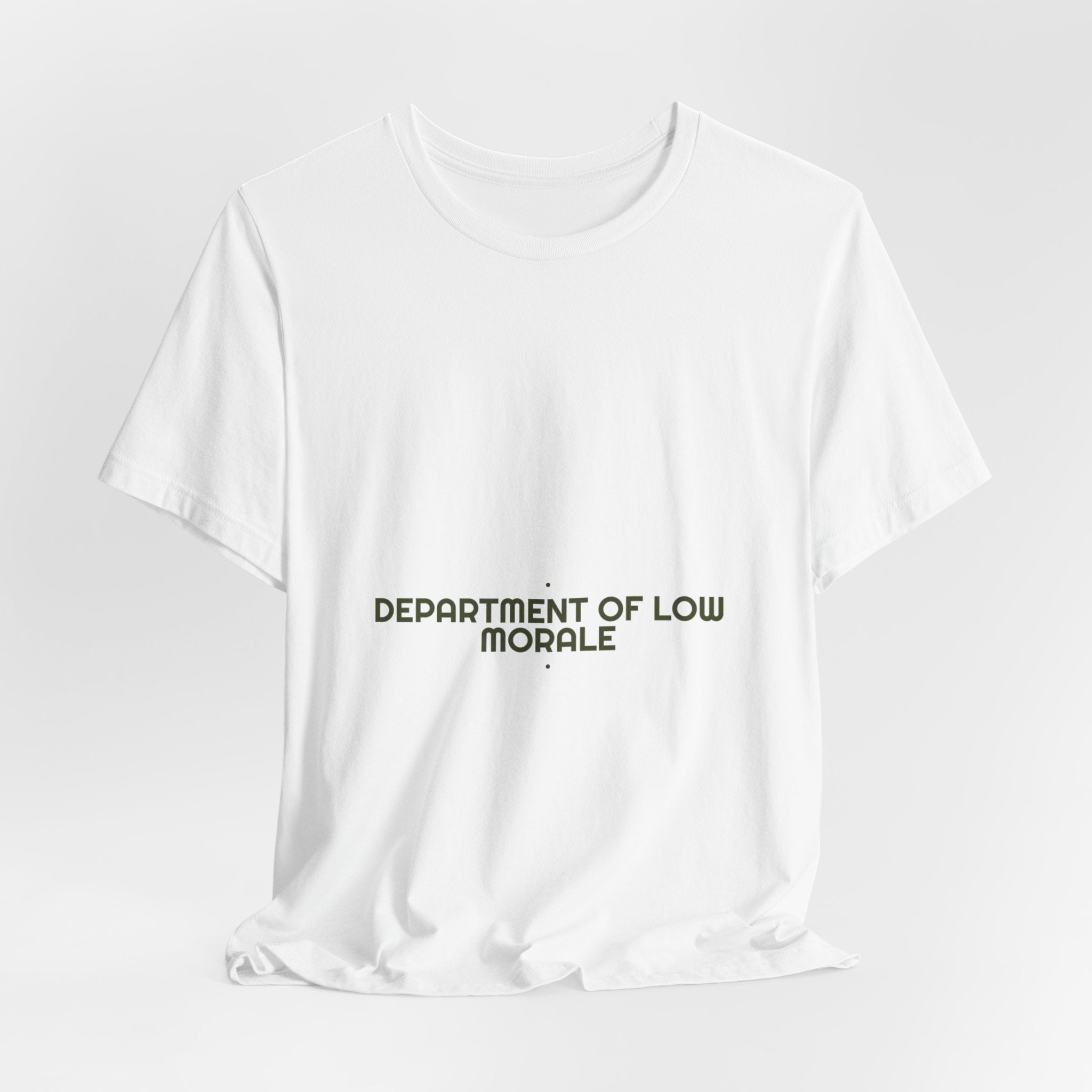Department Of Low Morale - Trendy Teez Funny Tee mockup