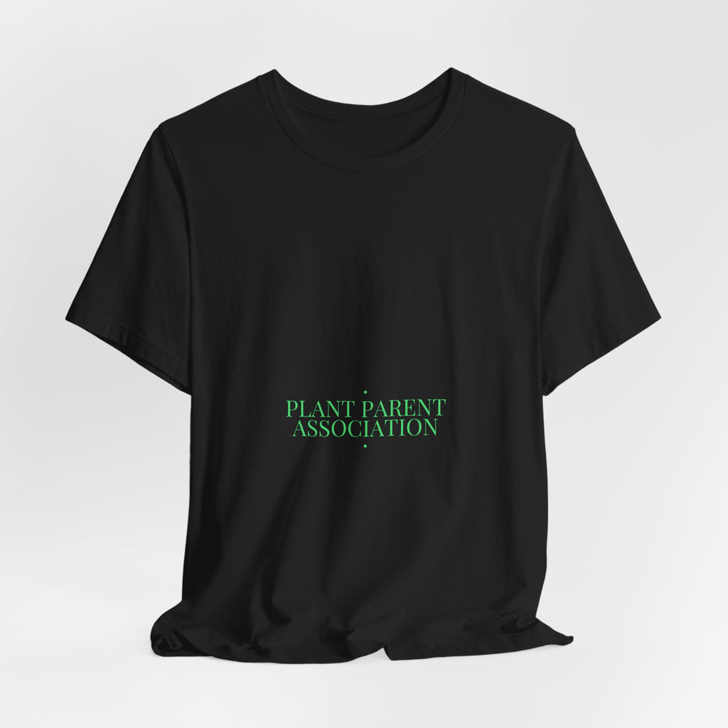 Plant Parent Association - Trendy Teez Funny Tee mockup