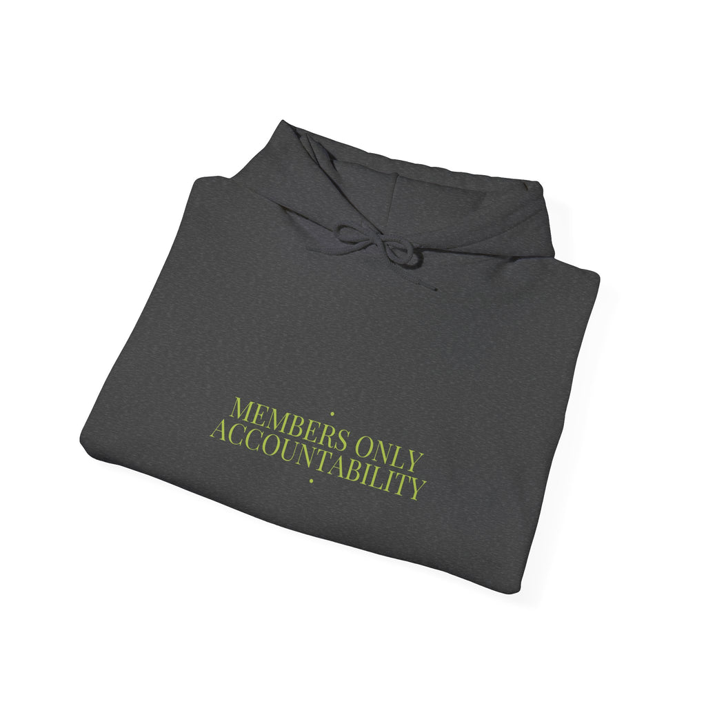 Members Only Accountability - Trendy Teez Funny Hoodie mockup