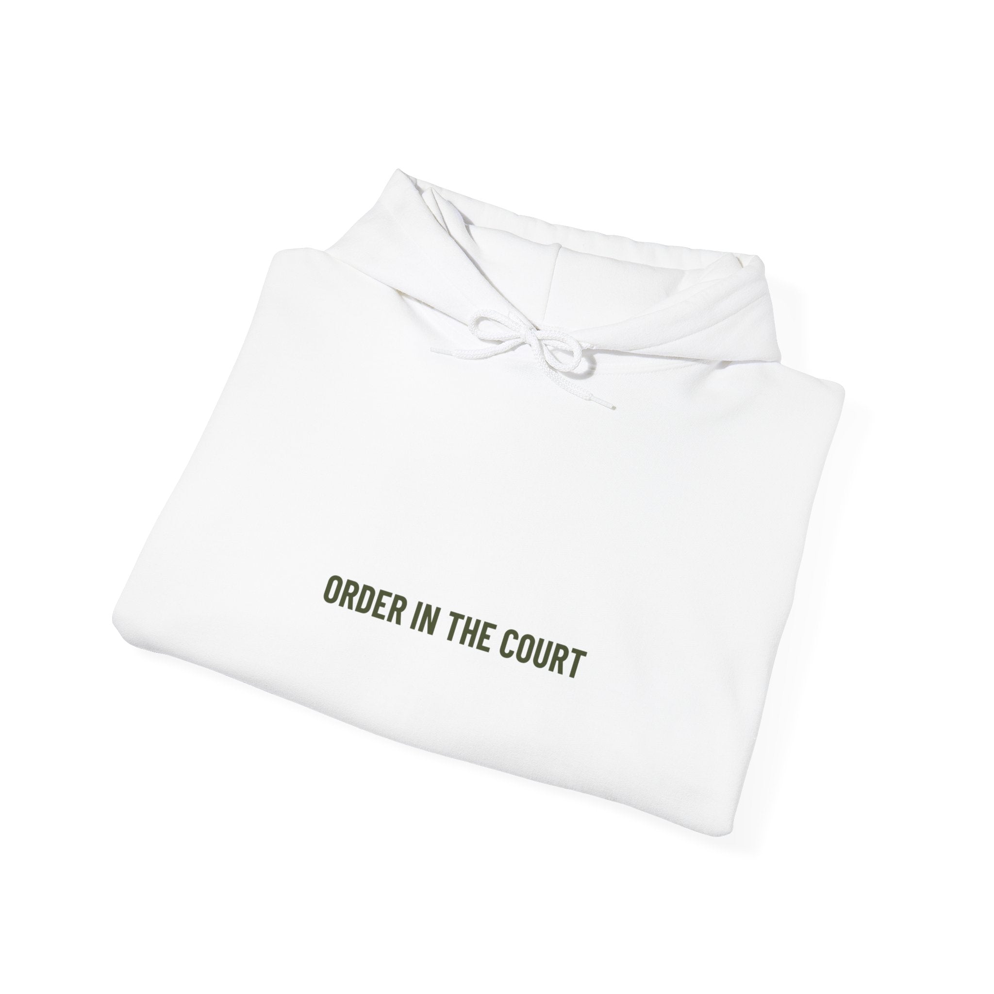 Order In The Court - Trendy Teez Funny Hoodie mockup