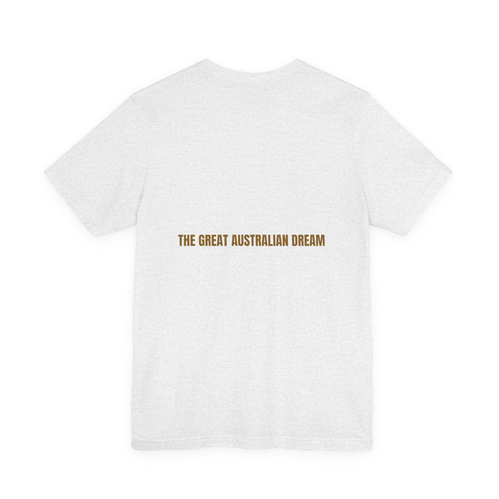 The Great Australian Dream - Trendy Teez Funny Tee (Back Print) mockup