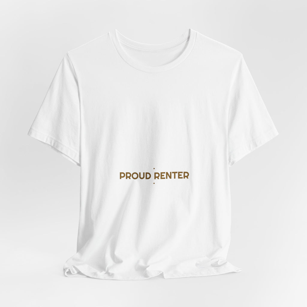 Proud Renter - Trendy Teez Funny Tee mockup