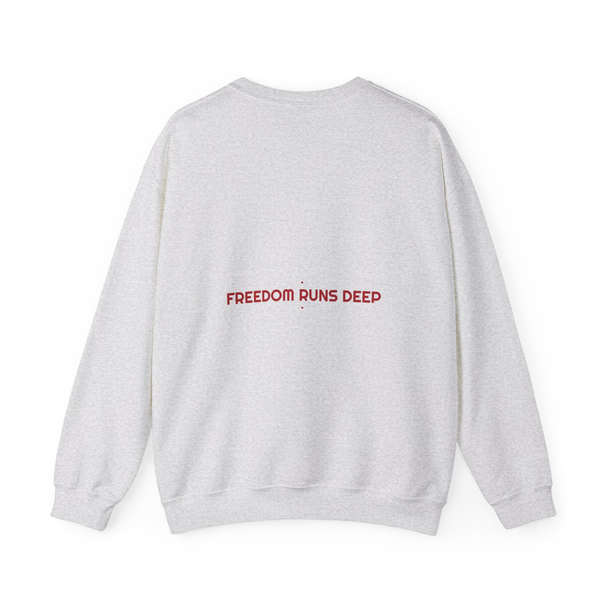 Freedom Runs Deep - Trendy Teez Funny Crewneck (Back Print) mockup