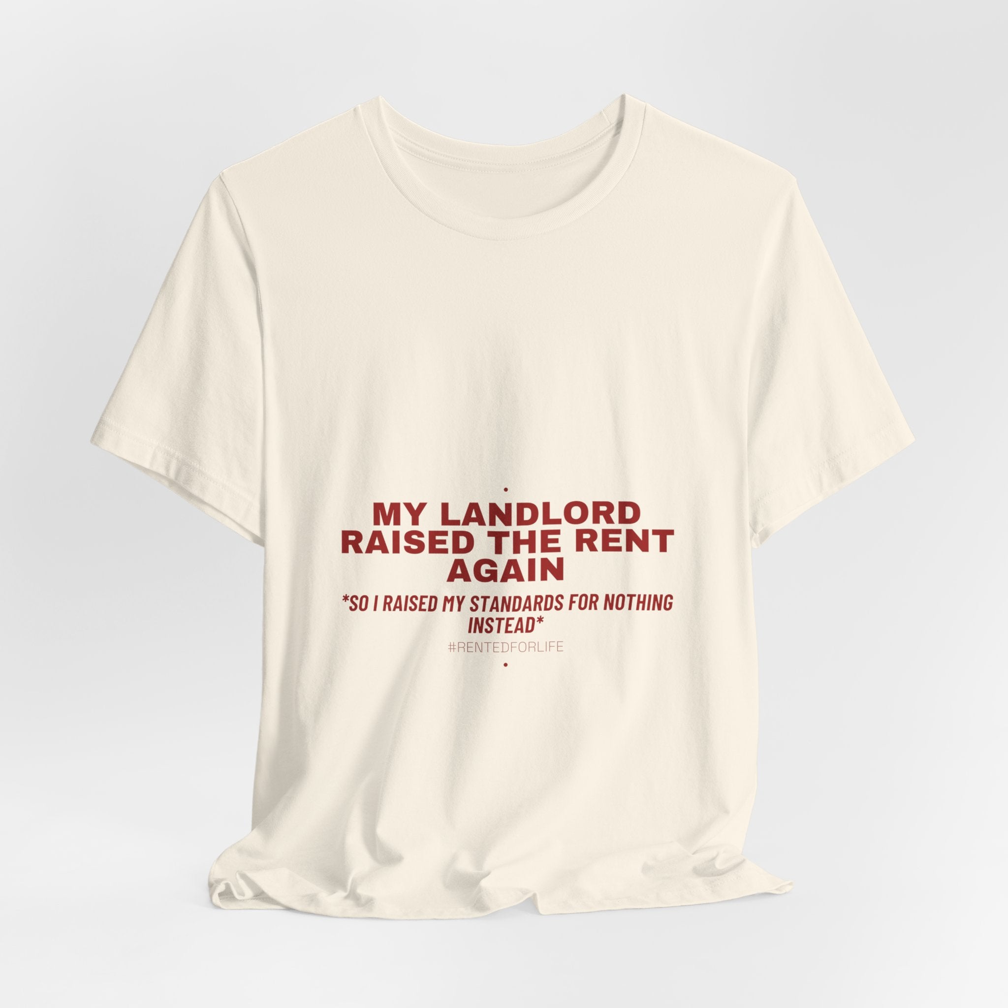 My Landlord Raised The Rent Again - Trendy Teez Funny Tee mockup