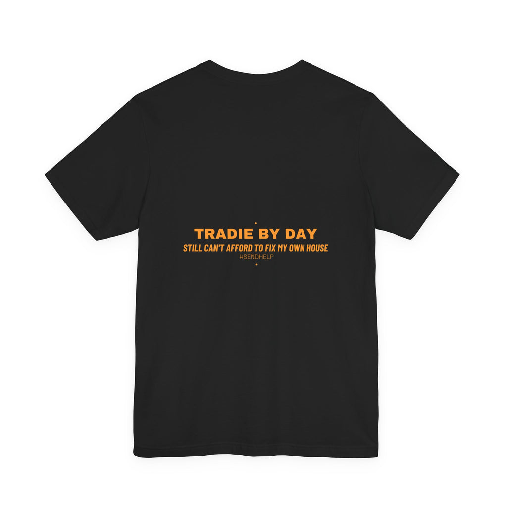 Tradie By Day - Trendy Teez Funny Tee (Back Print) mockup