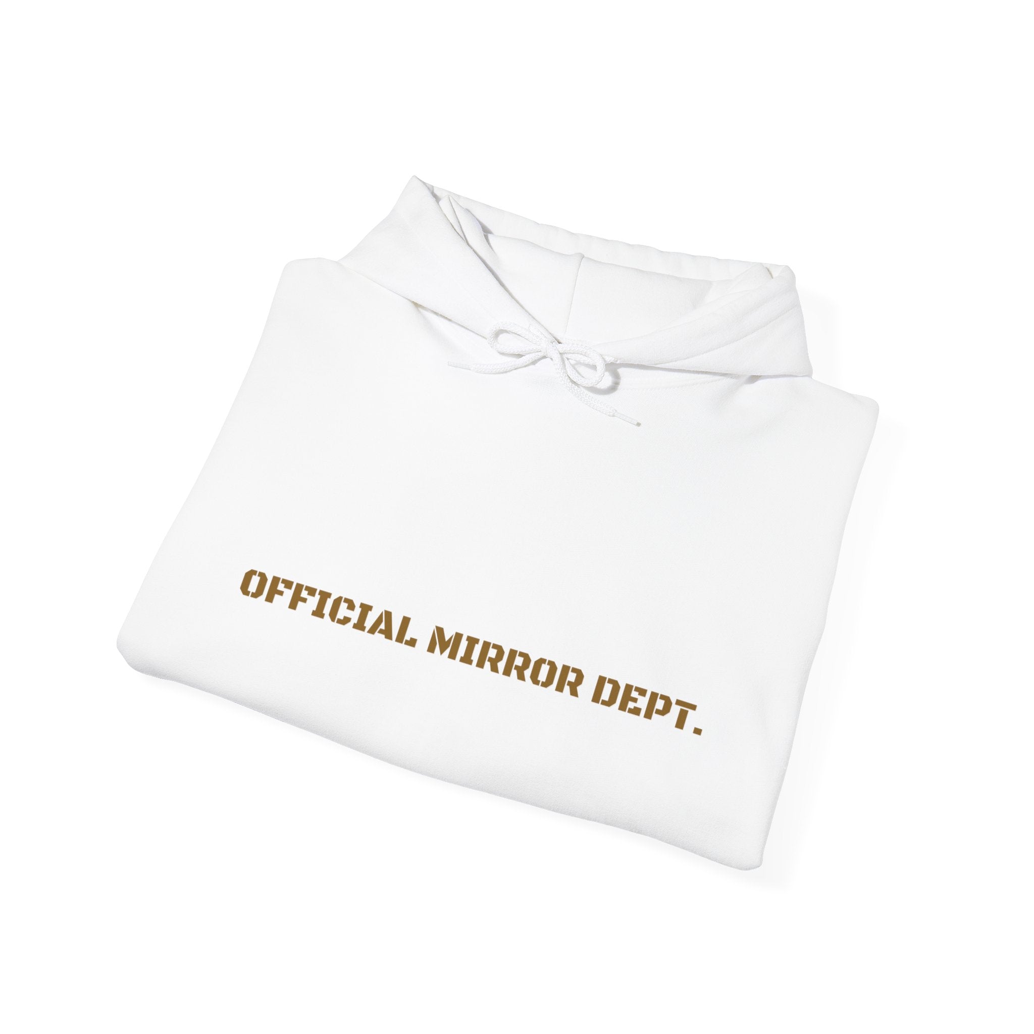 Official Mirror Dept. - Trendy Teez Funny Hoodie mockup