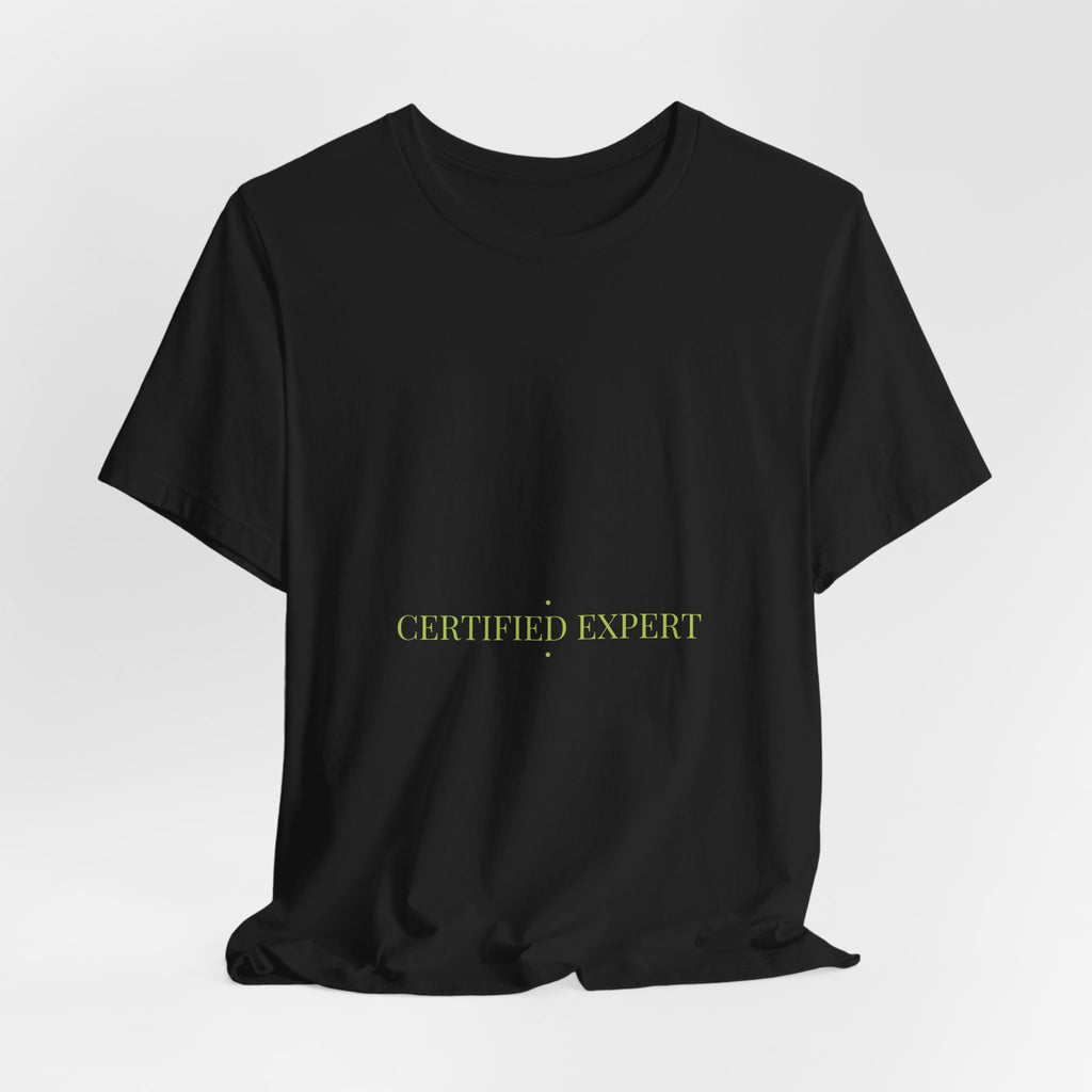 Certified Expert - Trendy Teez Funny Tee mockup