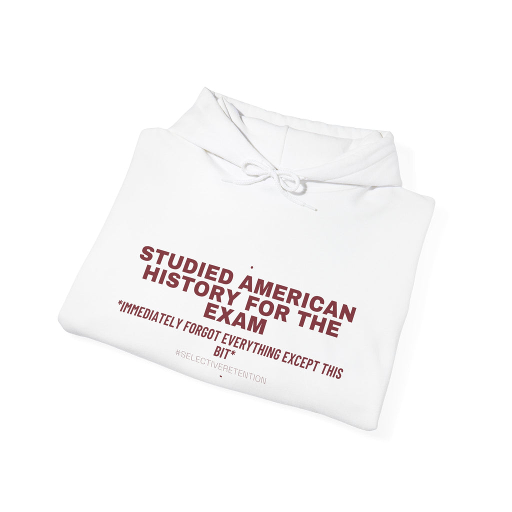 Studied American History For The Exam - Trendy Teez Funny Hoodie mockup