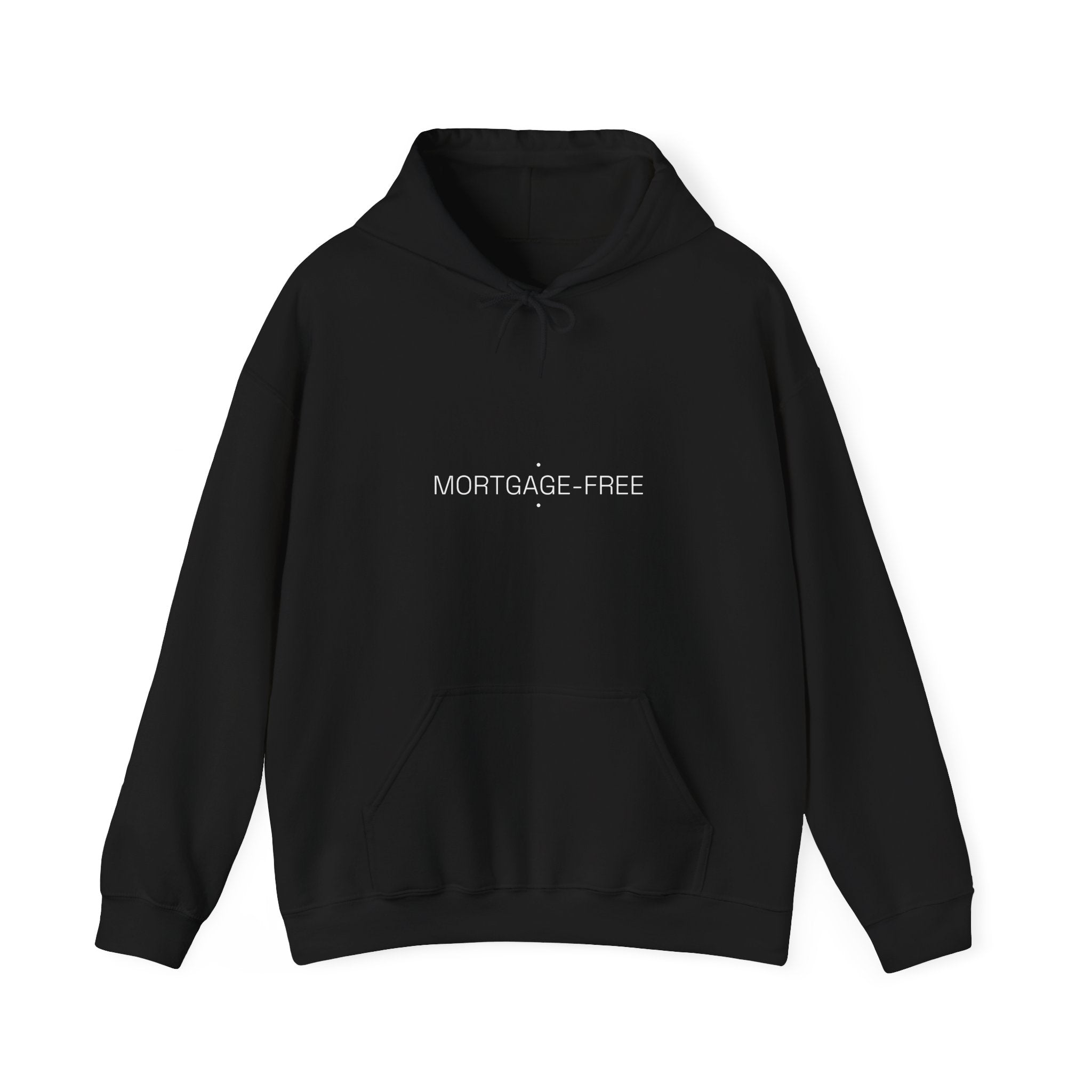 Mortgage-Free - Trendy Teez Funny Hoodie mockup