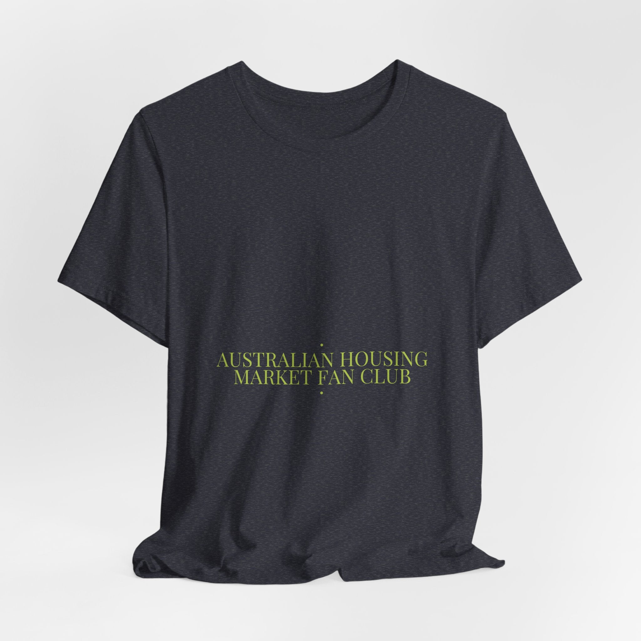Australian Housing Market Fan Club - Trendy Teez Funny Tee mockup