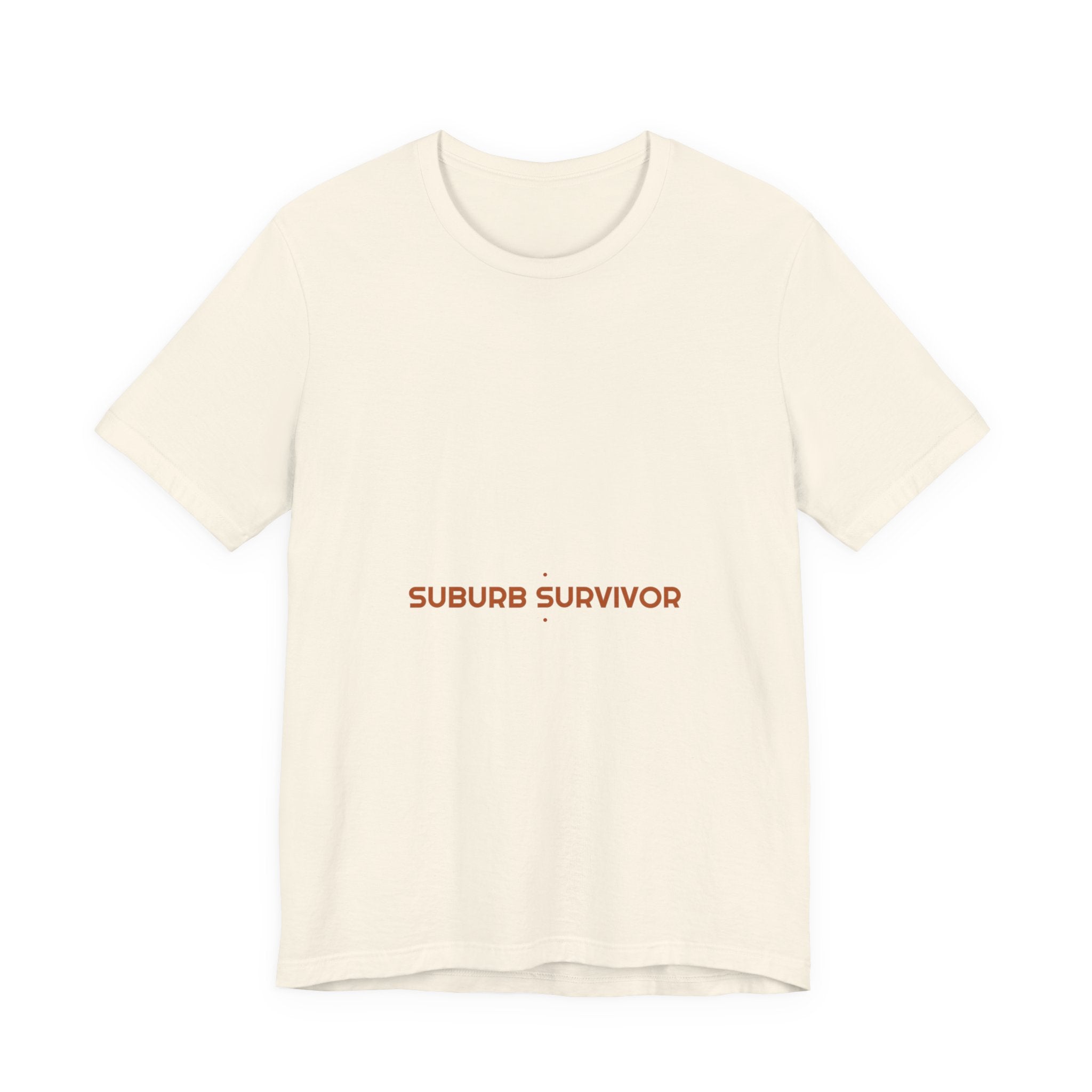 Suburb Survivor - Trendy Teez Funny Tee mockup