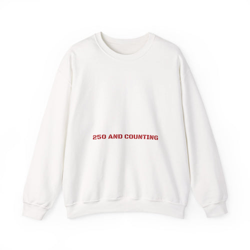 250 And Counting - Trendy Teez Funny Crewneck mockup