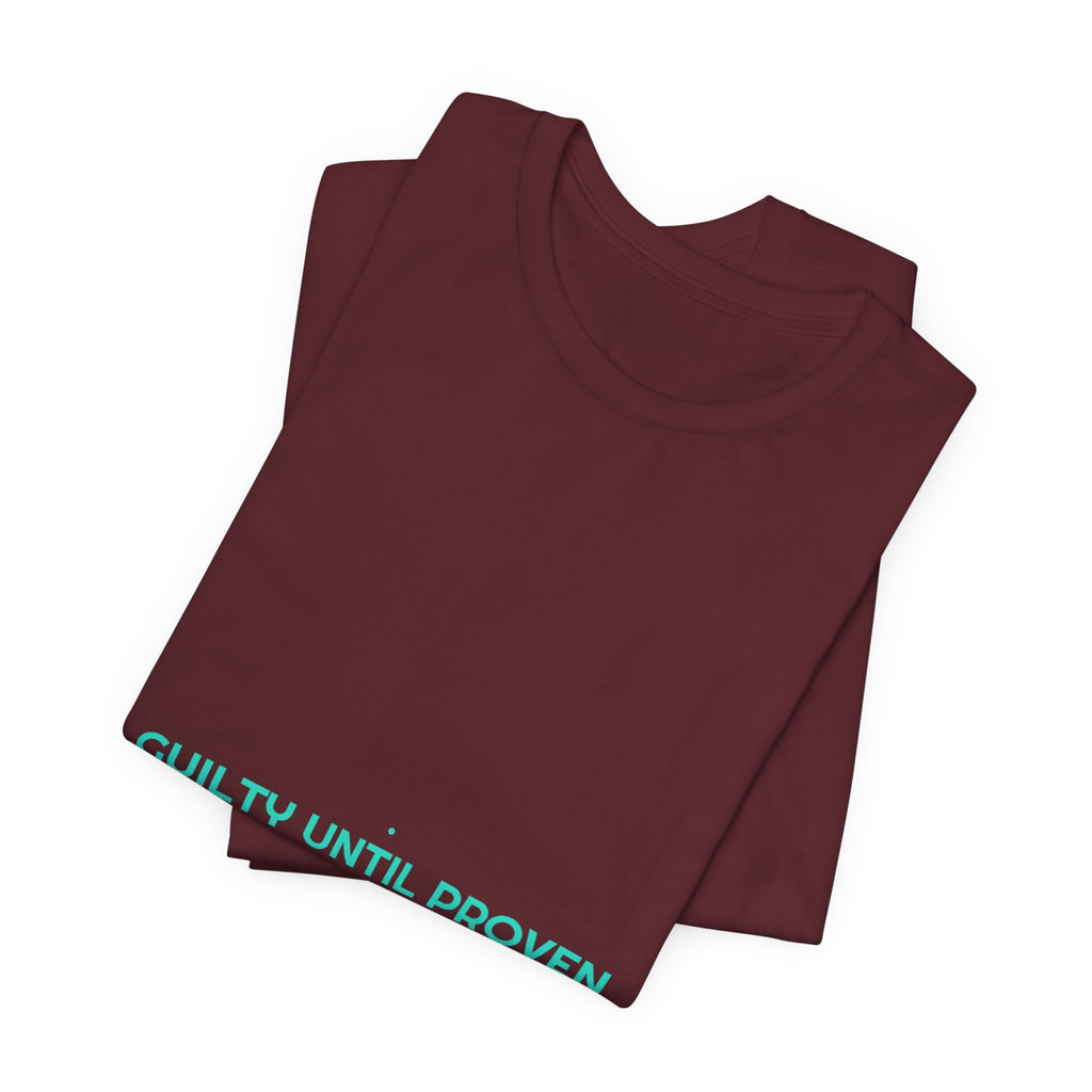 Guilty Until Proven Louder - Trendy Teez Funny Tee mockup