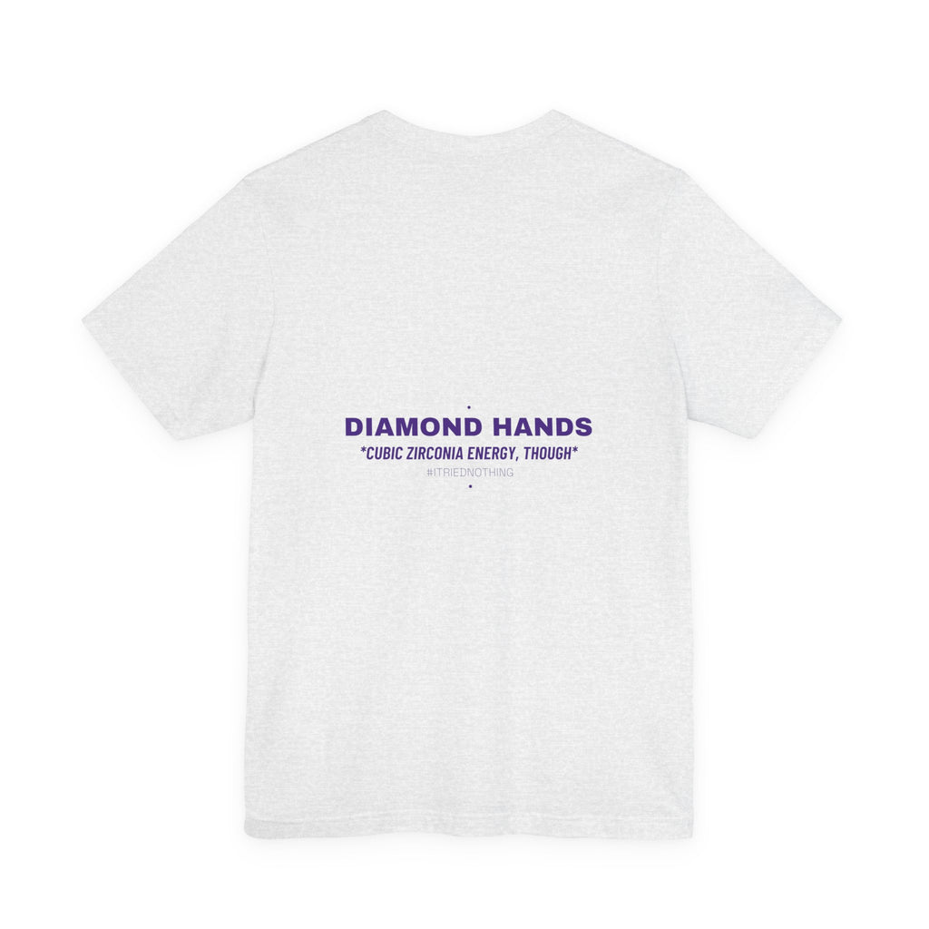 Diamond Hands - Trendy Teez Funny Tee (Back Print) mockup