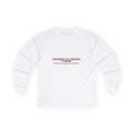 Dreamed Of Owning A Home — Funny Long Sleeve