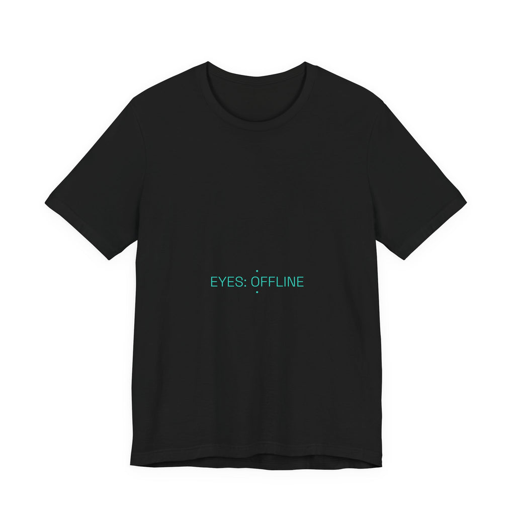 Eyes: Offline - Trendy Teez Funny Tee mockup