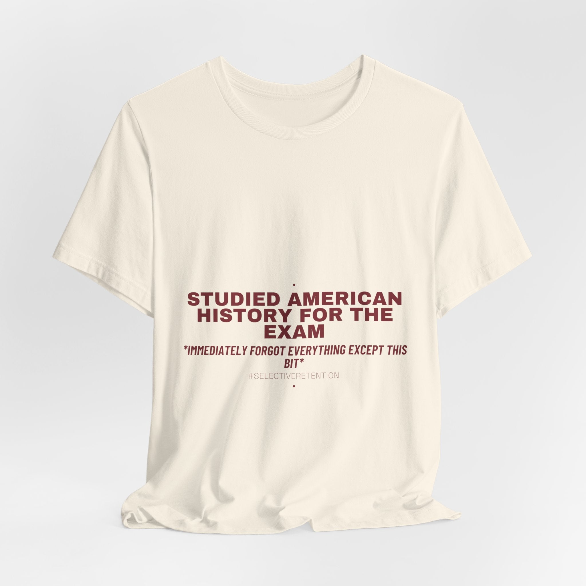 Studied American History For The Exam - Trendy Teez Funny Tee mockup