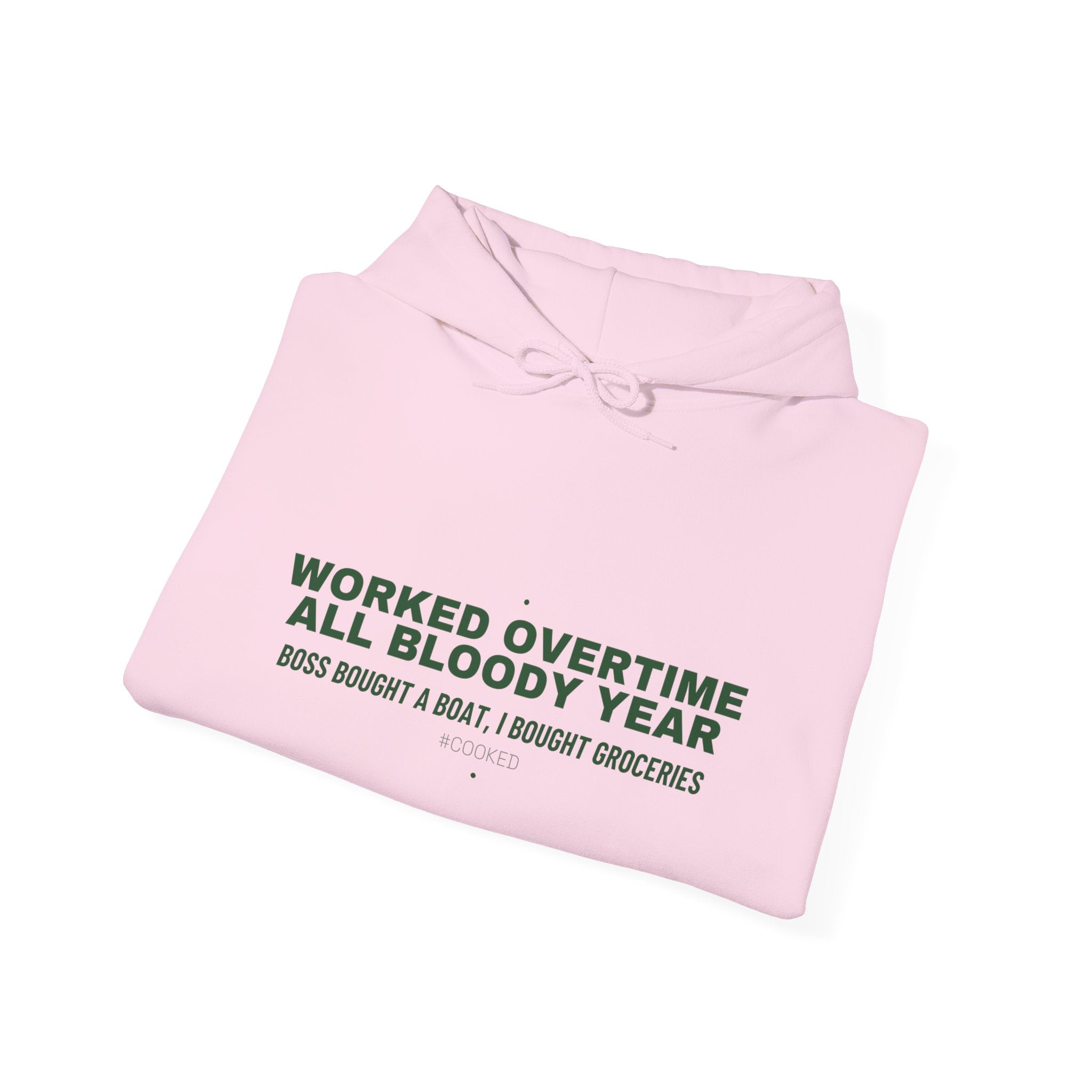 Worked Overtime All Bloody Year - Trendy Teez Funny Hoodie mockup