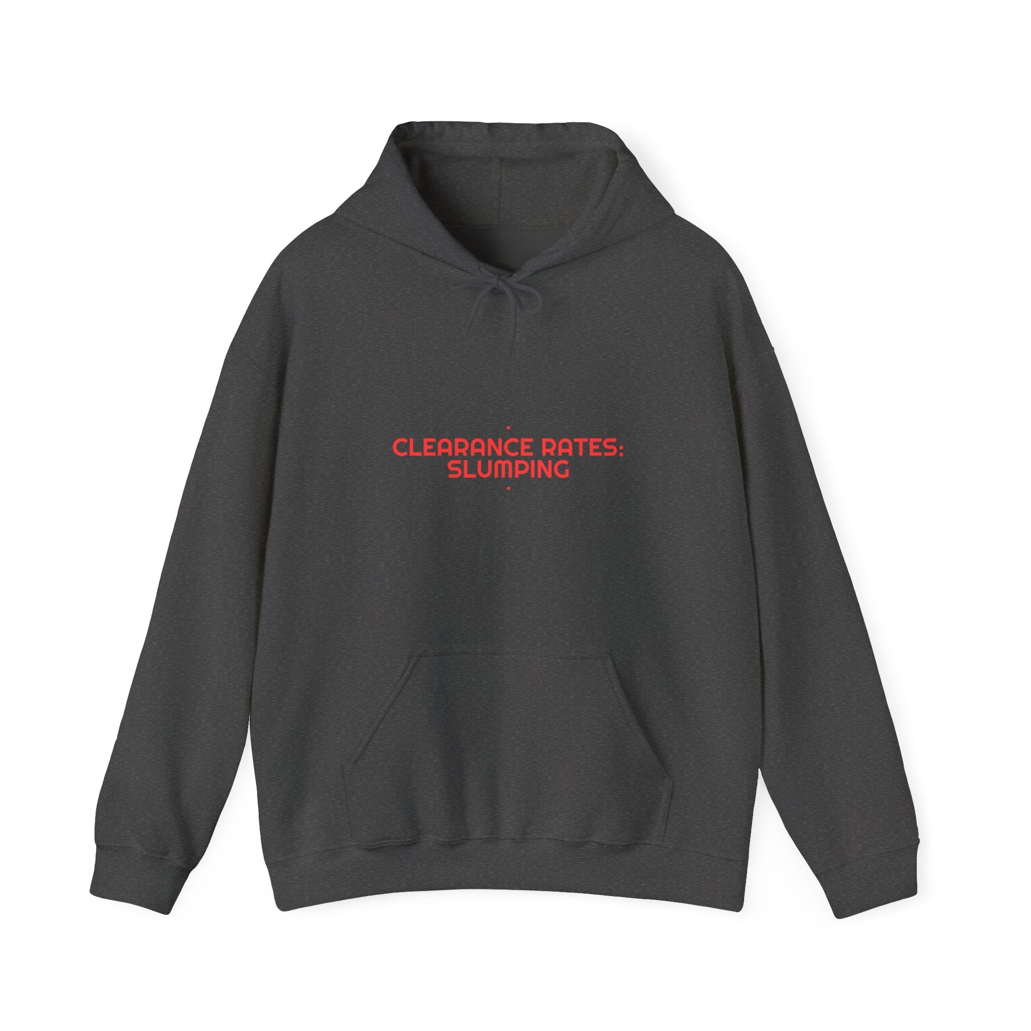 Clearance Rates: Slumping - Trendy Teez Funny Hoodie mockup