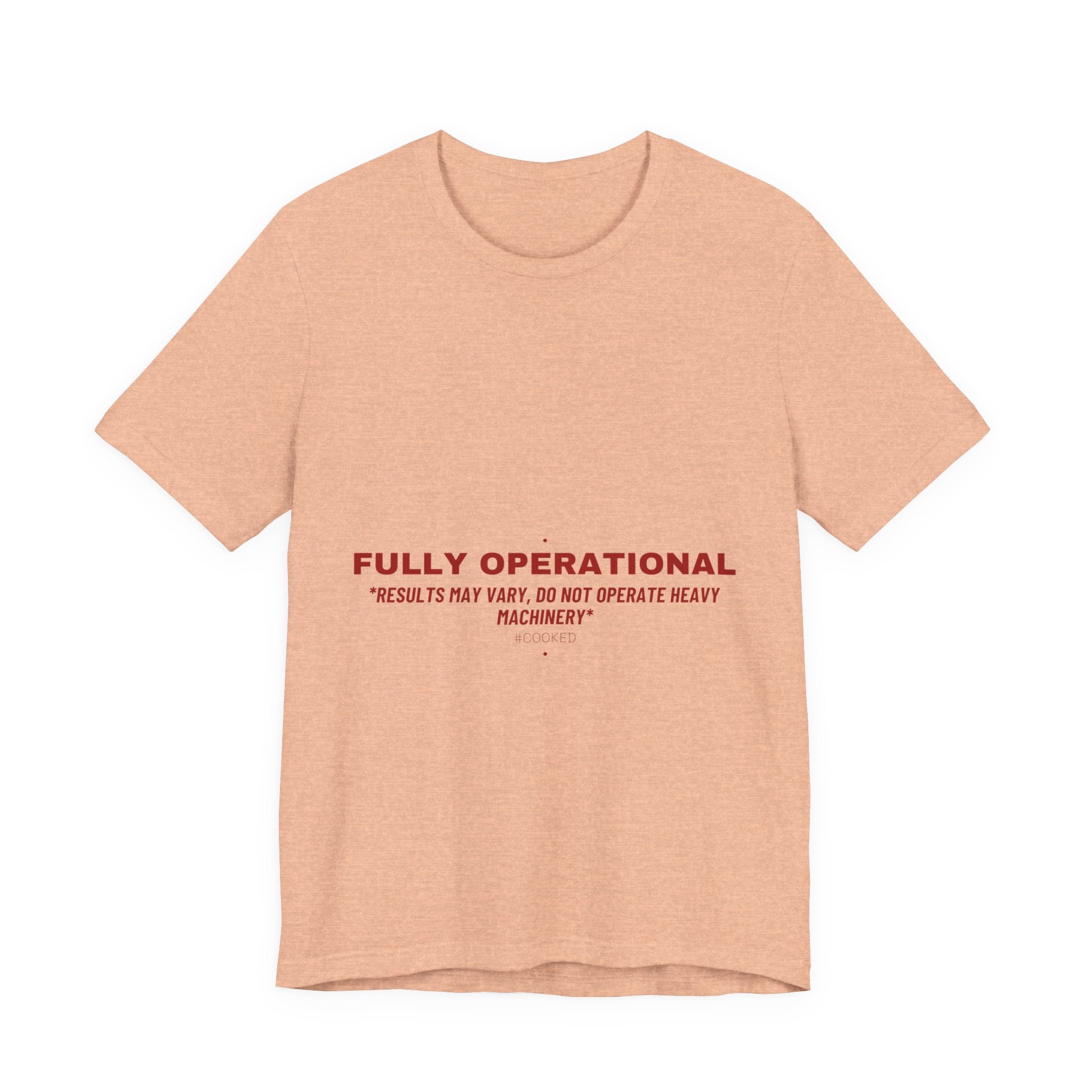 Fully Operational - Trendy Teez Funny Tee mockup