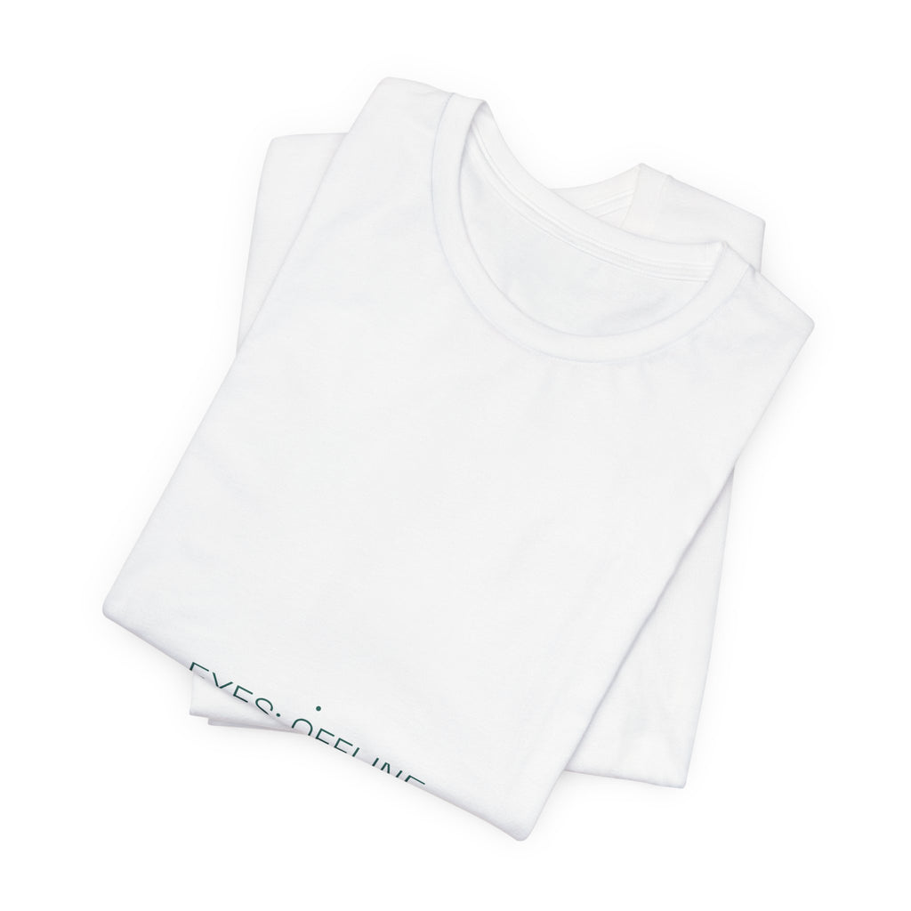 Eyes: Offline - Trendy Teez Funny Tee mockup