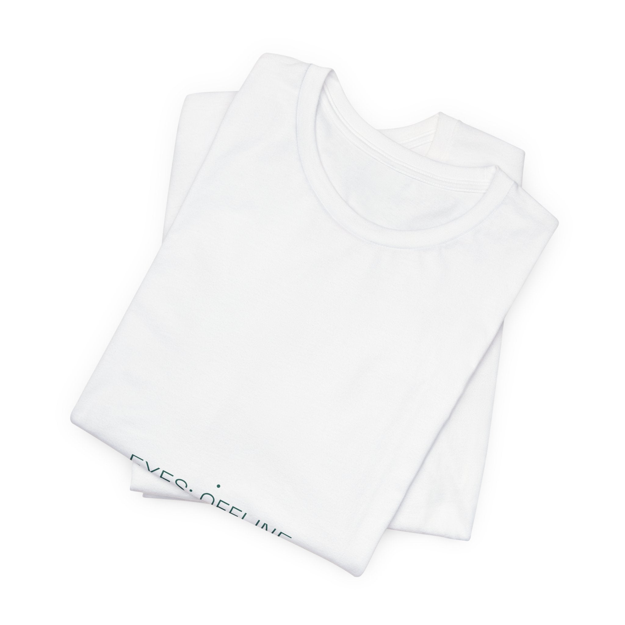 Eyes: Offline - Trendy Teez Funny Tee mockup