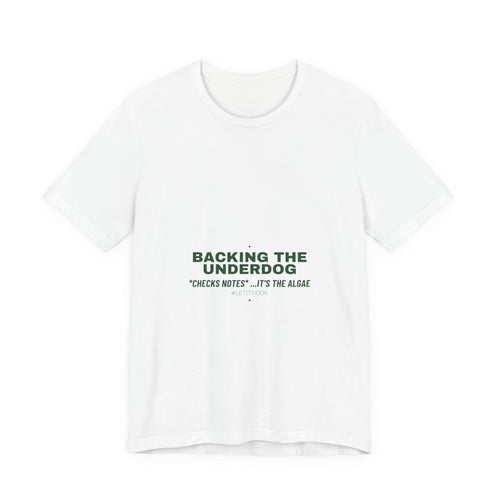 Backing The Underdog - Trendy Teez Funny Tee mockup
