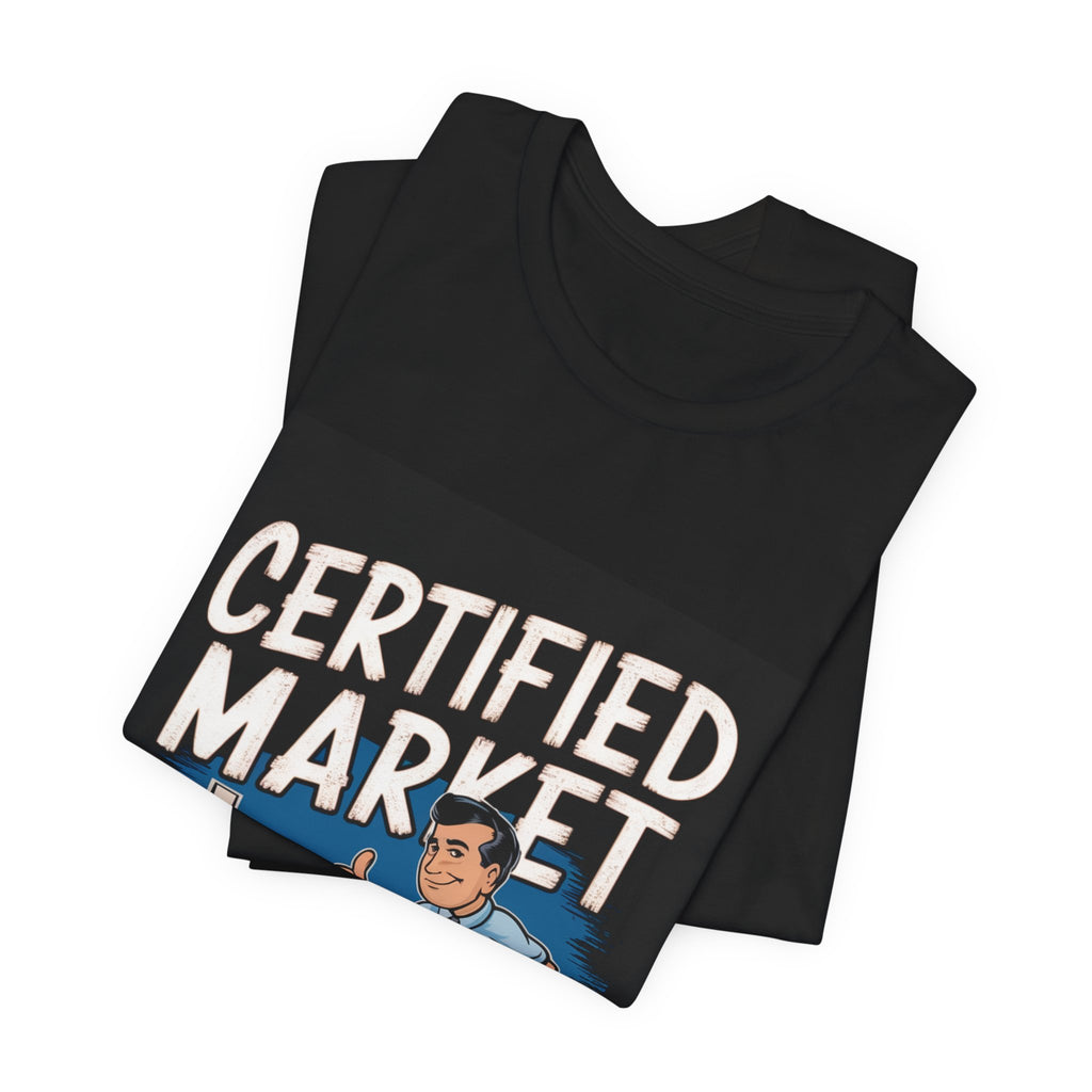 Certified Market Analyst - Trendy Teez Funny Tee mockup
