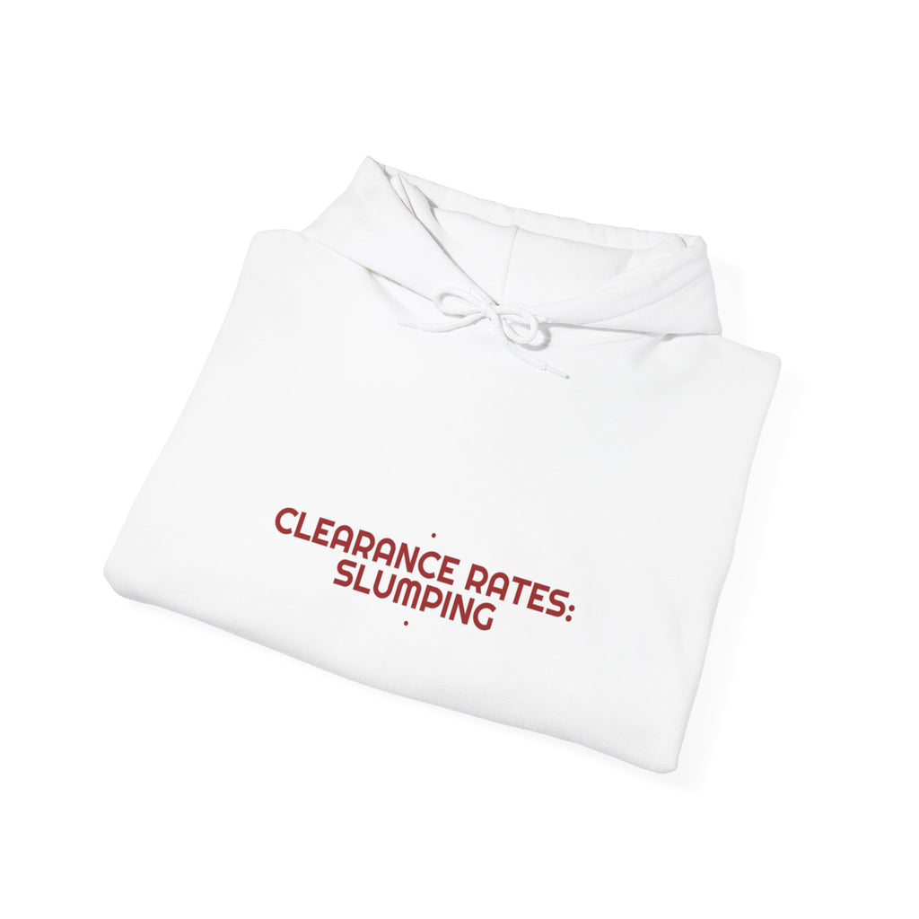 Clearance Rates: Slumping - Trendy Teez Funny Hoodie mockup