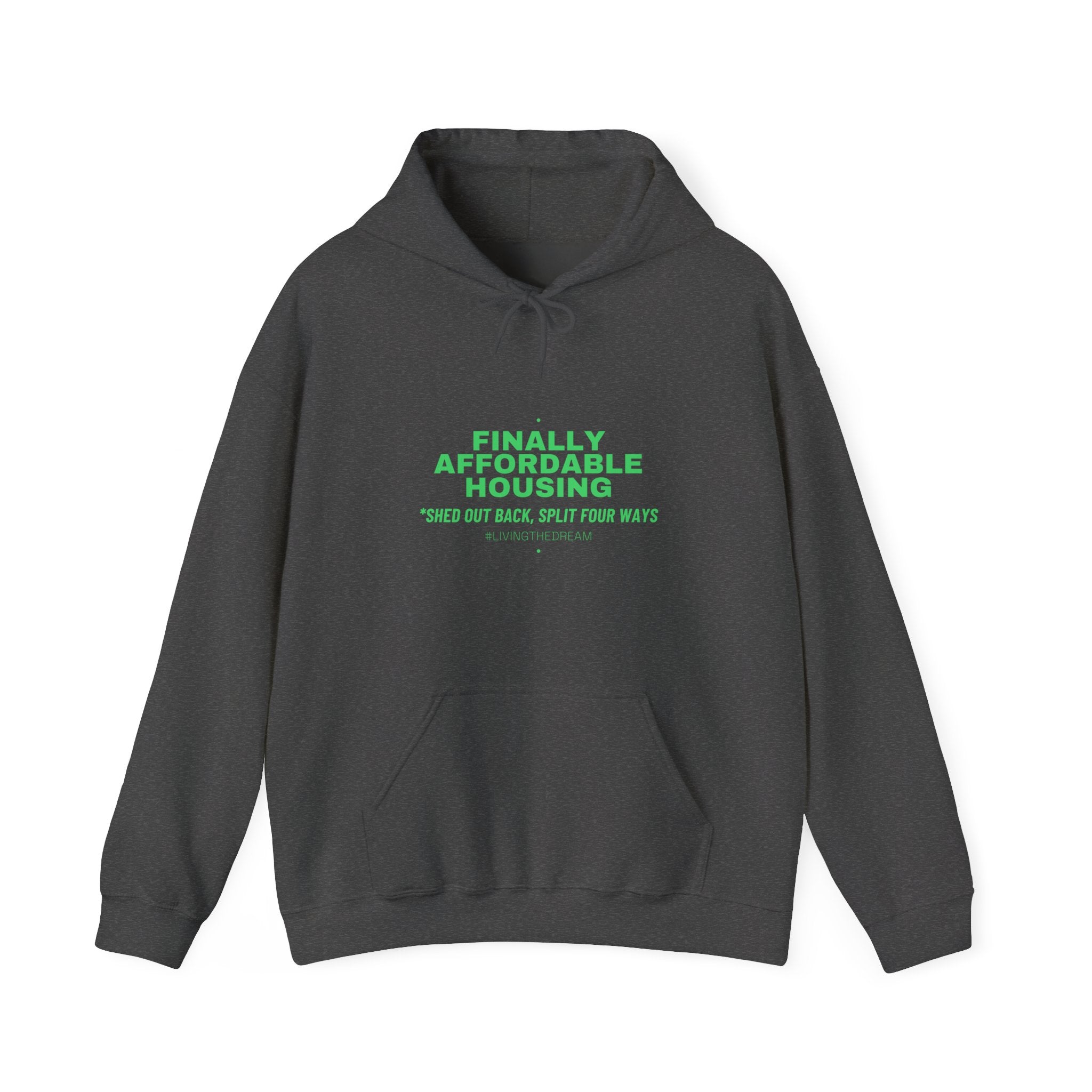 Finally Affordable Housing - Trendy Teez Funny Hoodie mockup