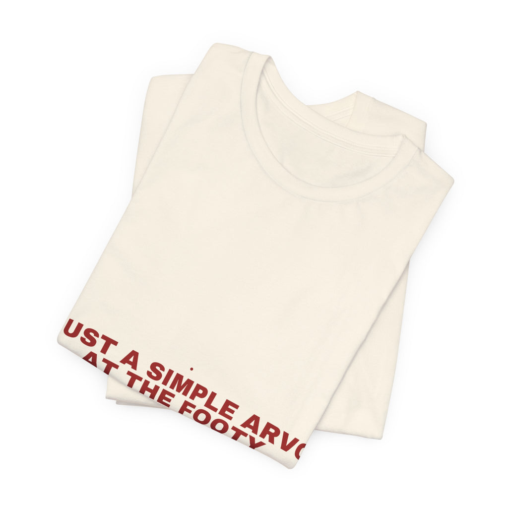 Just A Simple Arvo At The Footy - Trendy Teez Funny Tee mockup