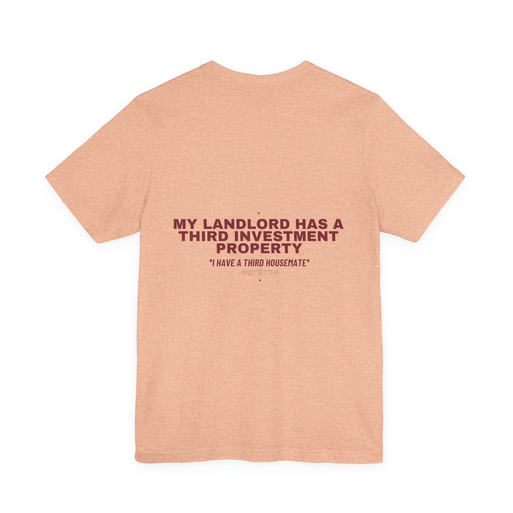 My Landlord Has A Third Investment Property - Trendy Teez Funny Tee (Back Print) mockup