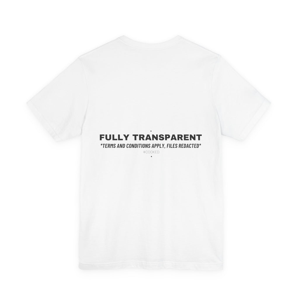Fully Transparent - Trendy Teez Funny Tee (Back Print) mockup