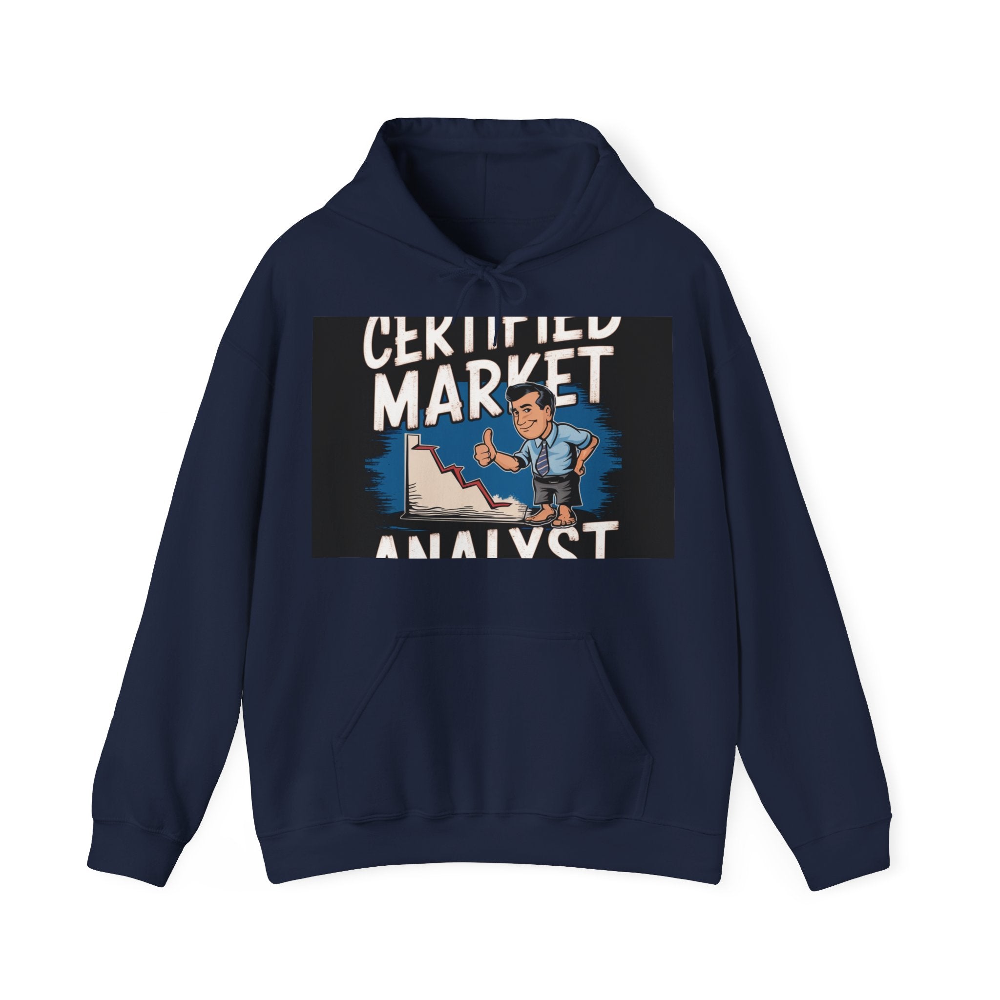 Certified Market Analyst - Trendy Teez Funny Hoodie mockup