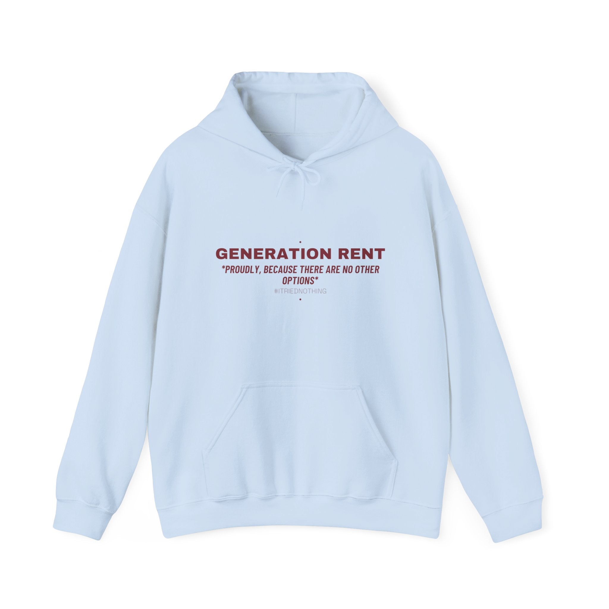 Generation Rent - Trendy Teez Funny Hoodie mockup