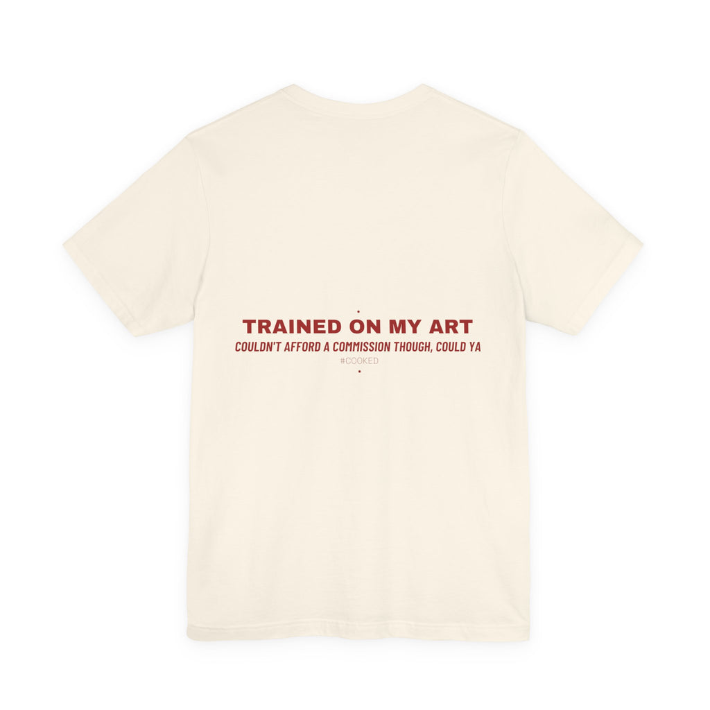 Trained On My Art - Trendy Teez Funny Tee (Back Print) mockup