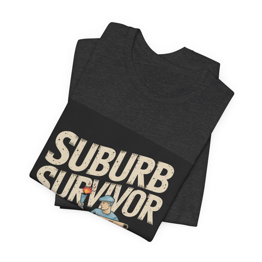 Suburb Survivor - Trendy Teez Funny Tee mockup
