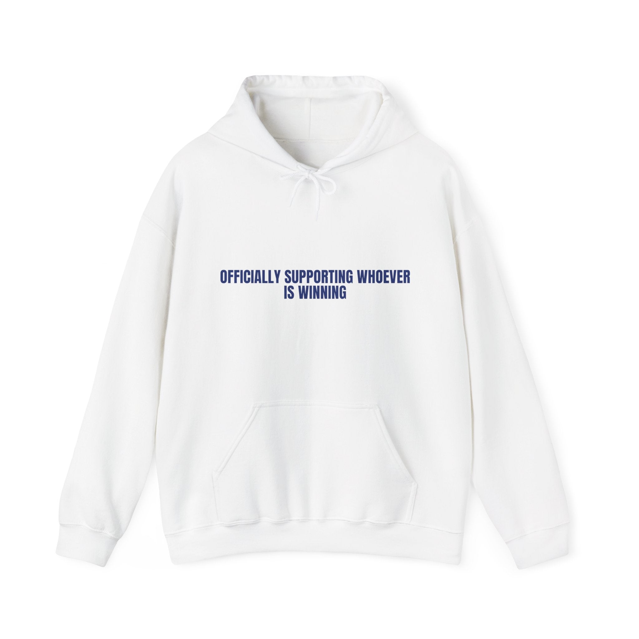 Officially Supporting Whoever Is Winning - Trendy Teez Funny Hoodie mockup