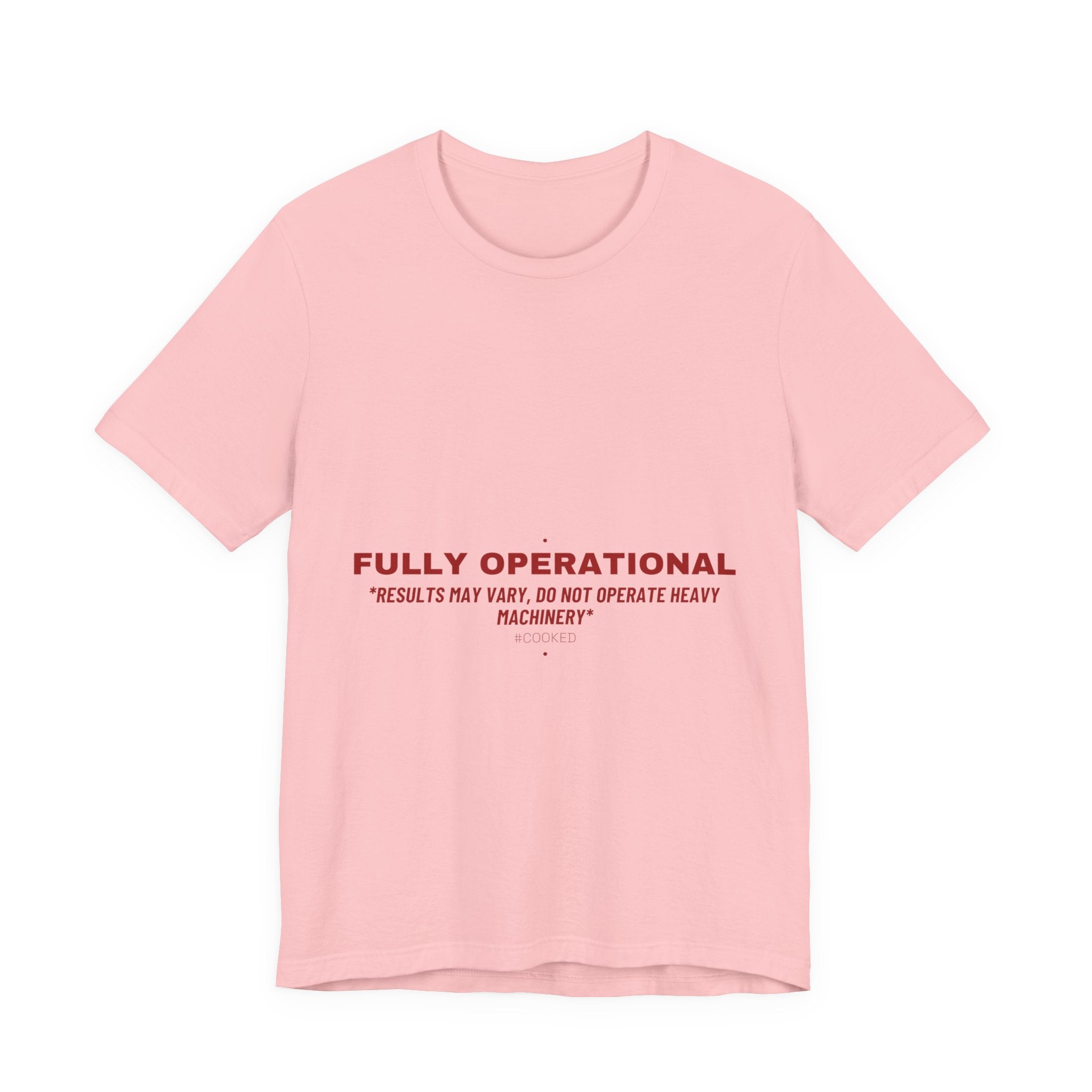 Fully Operational - Trendy Teez Funny Tee mockup