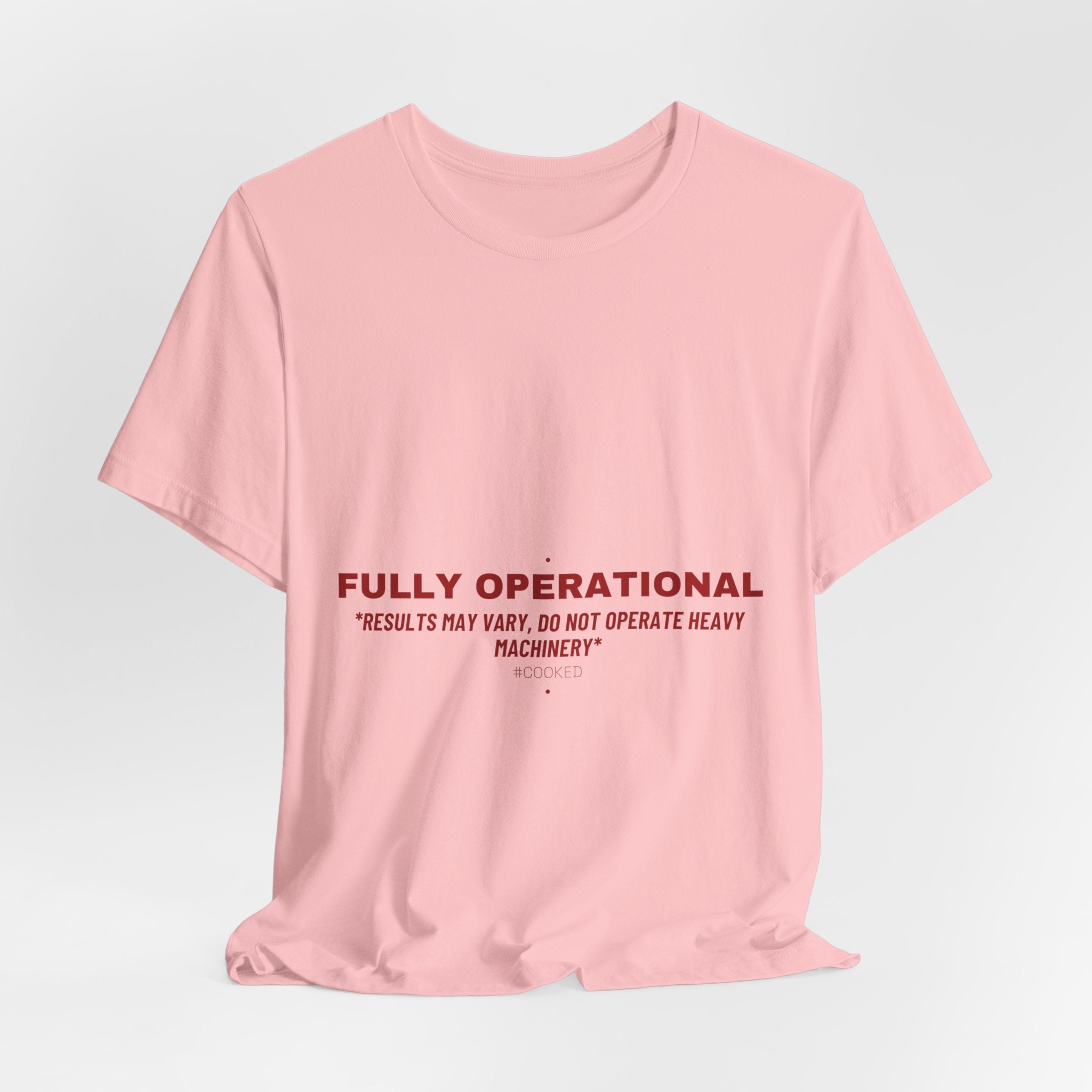 Fully Operational - Trendy Teez Funny Tee mockup
