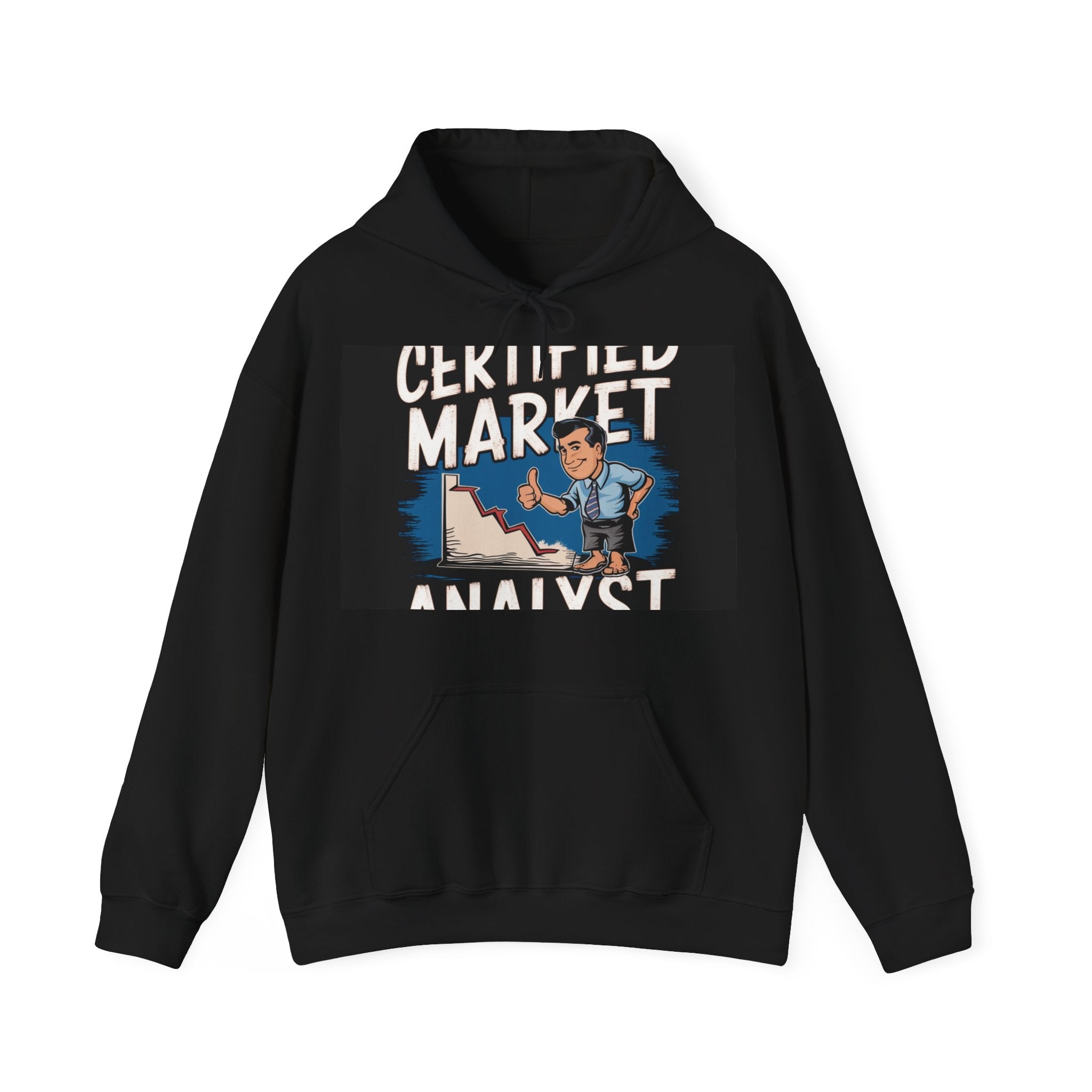 Certified Market Analyst - Trendy Teez Funny Hoodie mockup